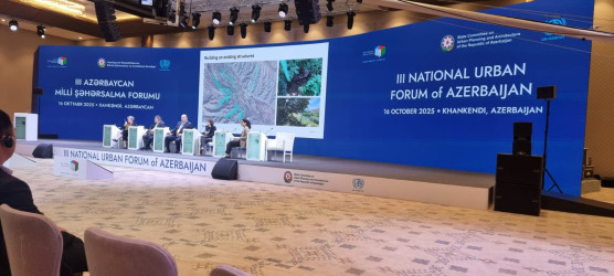 Xankəndidə III Azərbaycan Milli Şəhərsalma Forumu keçirilib