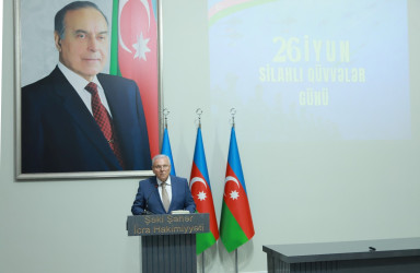 Şəkidə 26 İyun – Azərbaycan Respublikasının Silahlı Qüvvələr Gününə həsr olunmuş toplantı keçirilib
