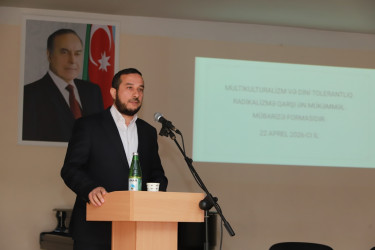 Şəkidə "Multikulturalizm və dini tolerantlıq radikalizmə qarşı ən yaxşı mübarizə formasıdır" mövzusunda maarifləndirici tədbir keçirilib