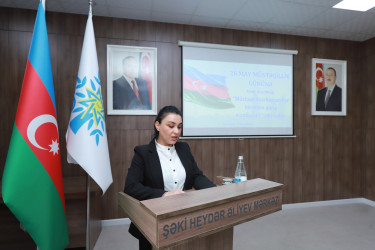 28 May - Müstəqillik Günü münasibətilə "Müstəqil Azərbaycan hər birimizin qürur mənbəyidir" adlı tədbir keçirilib