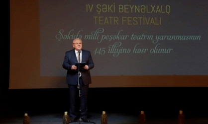 IV Şəki Beynəlxalq Teatr Festivalının rəsmi açılış mərasimi olub