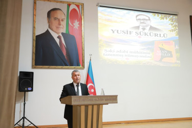 Şəkidə mərhum alim, yazıçı Yusif Şükürlünün “Azan güllə” kitabının təqdimat mərasimi keçirilib